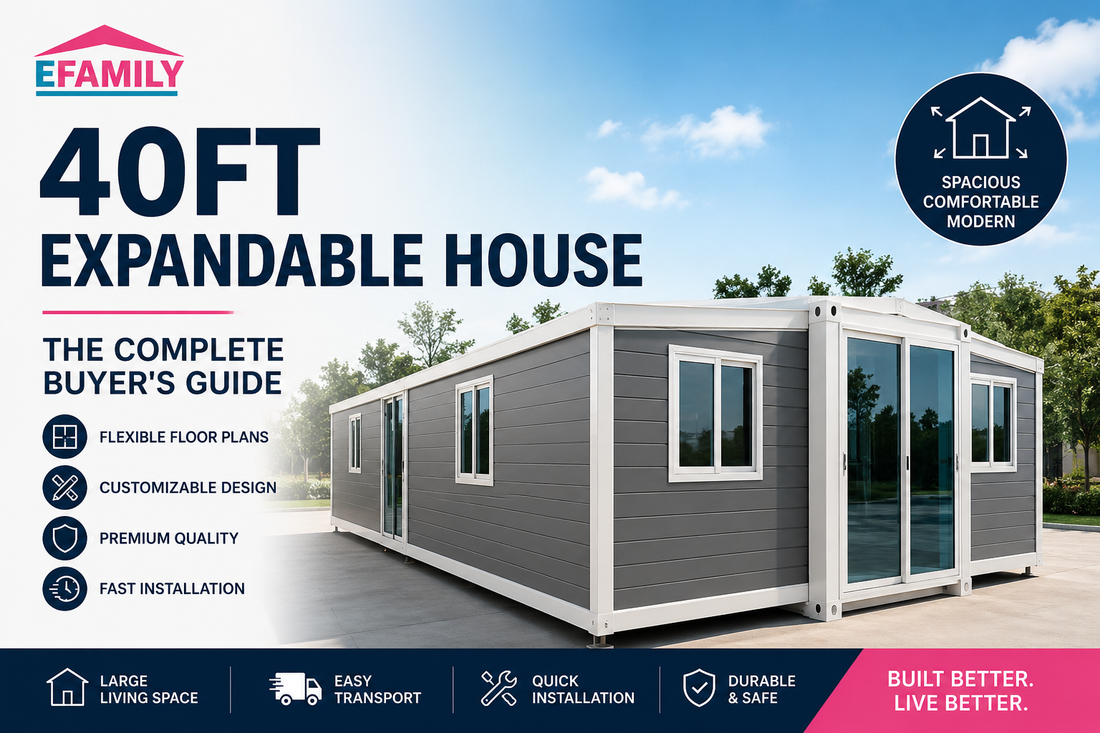 40FT Expandable House: The Complete Buyer's Guide